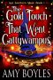 [Lost Southern Magic 01] • The Gold Touch That Went Cattywampus